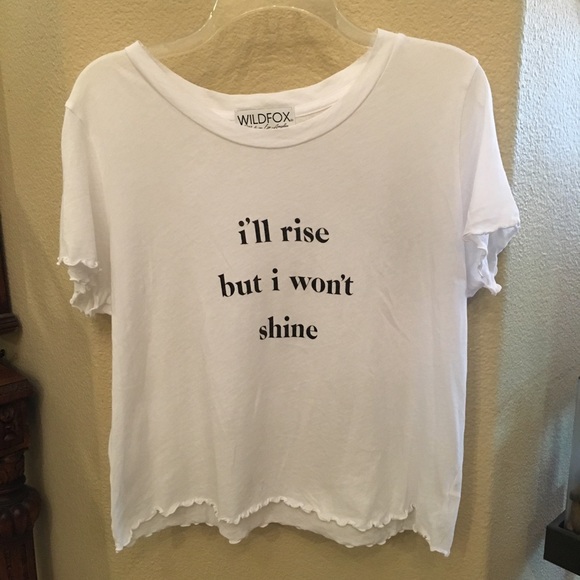 Wildfox Tops - WILDFOX “I’ll Rise but I Won’t Shine” T-shirt-Med